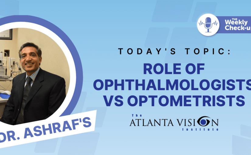Optometrists vs. Ophthalmologists
